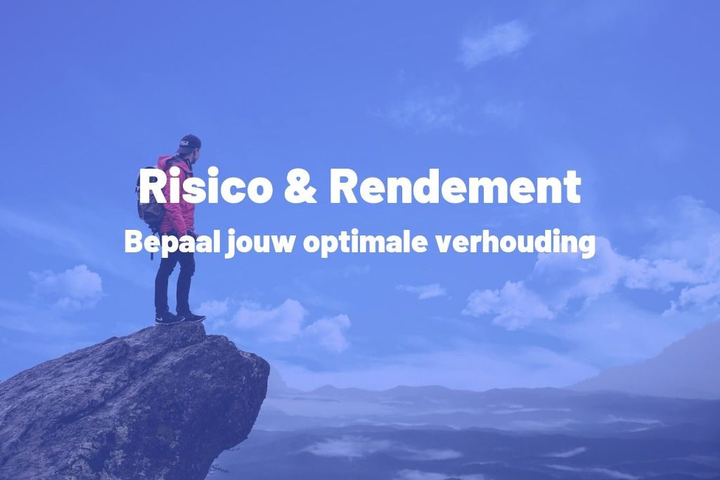 Jouw risico en rendement bepalen