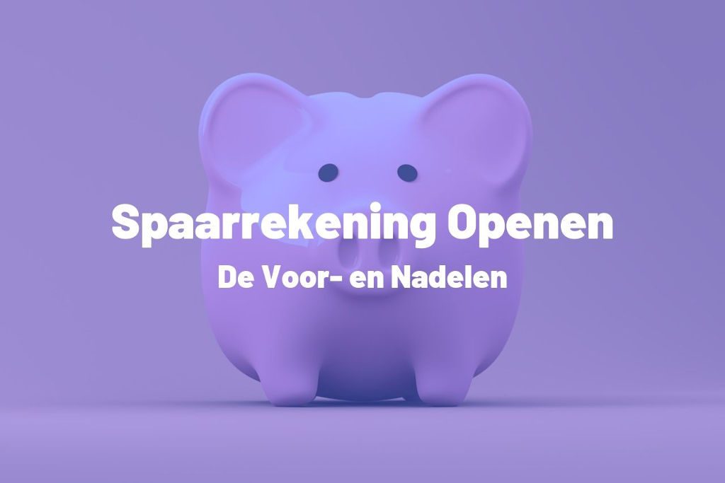 Spaarrekening Openen