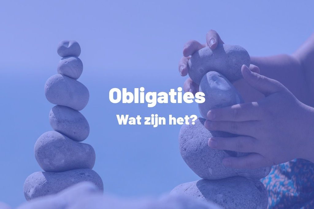 Wat zijn obligaties